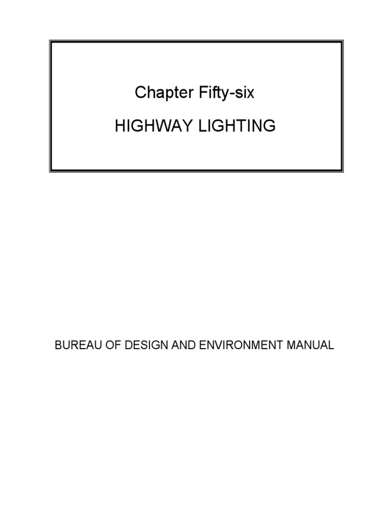Chapter Fifty Six Highway Lighting Bureau Of Design And Environment