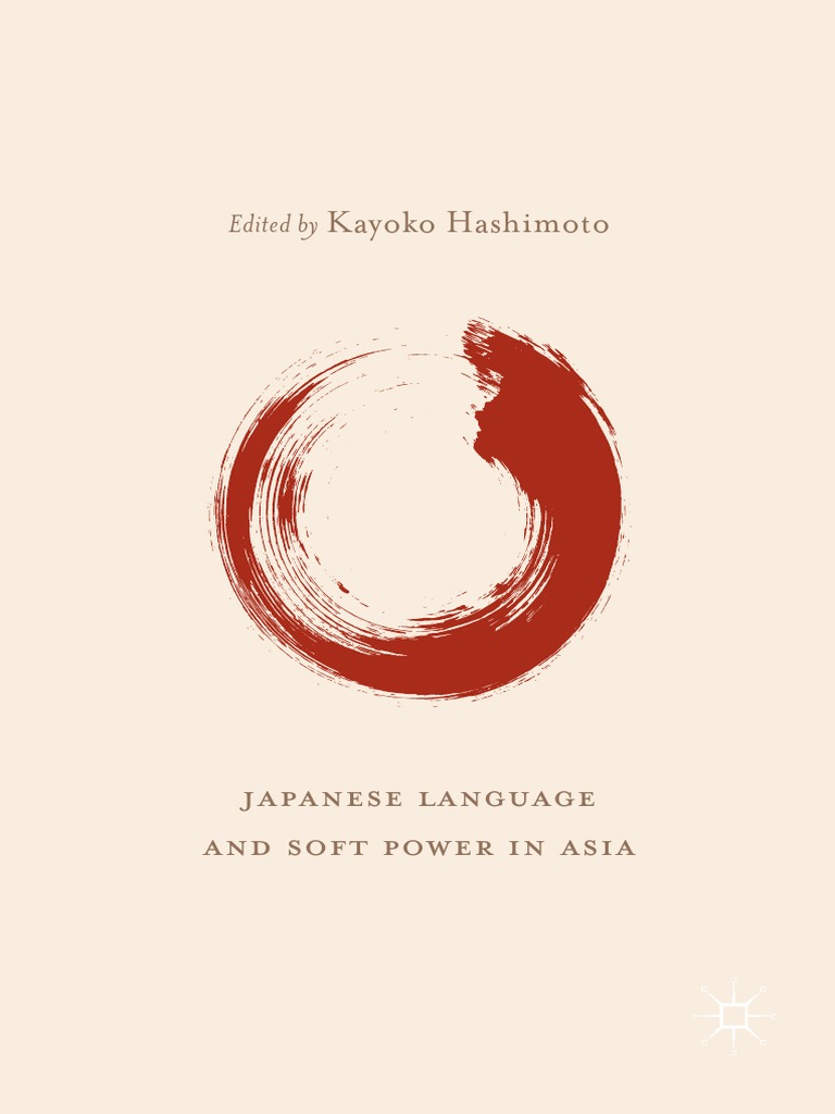 Japanese Language And Soft Power In Asia Soft Power Japan