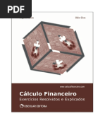 Calculo Financeiro. Exercicios Resolvidos e Explicados_para Repositorio.pdf