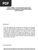 Roba Multiplier: A Rounding-Based Approximate Multiplier For High-Speed Yet Energy-Efficient Digital Signal Processing