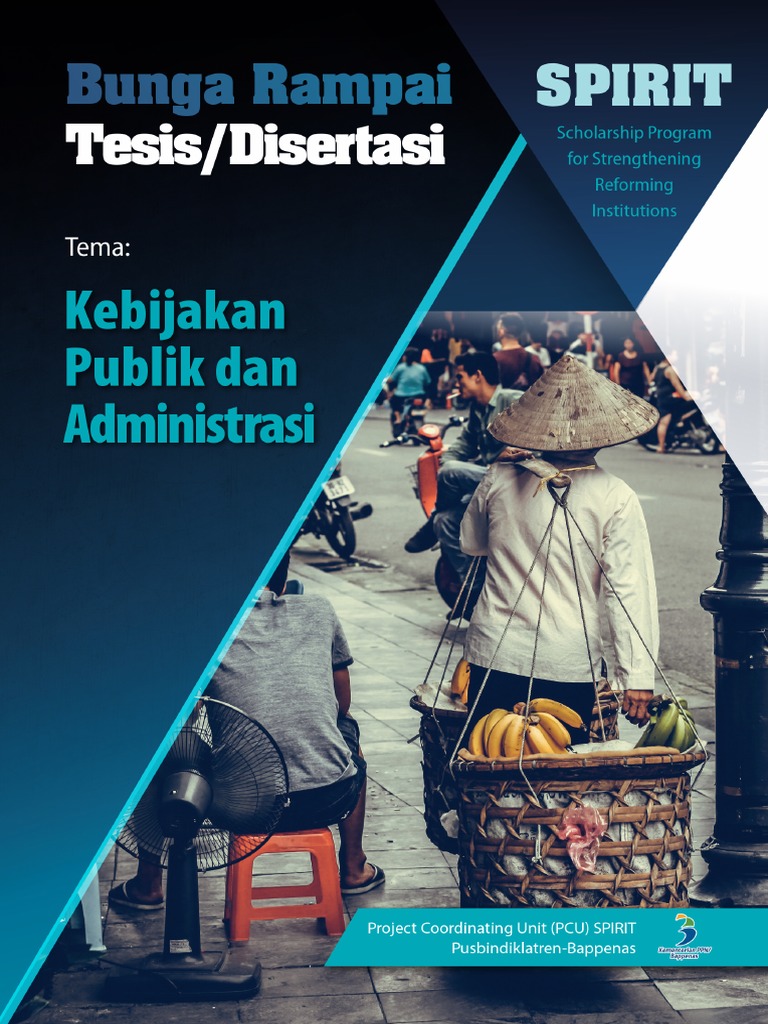 05 Bunga Rampai Tesis Disertasi SPIRIT KEBIJAKAN PUBLIK 05 Bunga Rampai Tesis Disertasi SPIRIT KEBIJAKAN PUBLIK