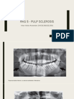 RKG 5 - PULP SCLEROSIS and related conditions