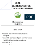 Soal Ujian Akhir Semester: Dasar2 Metodologi Penelitian