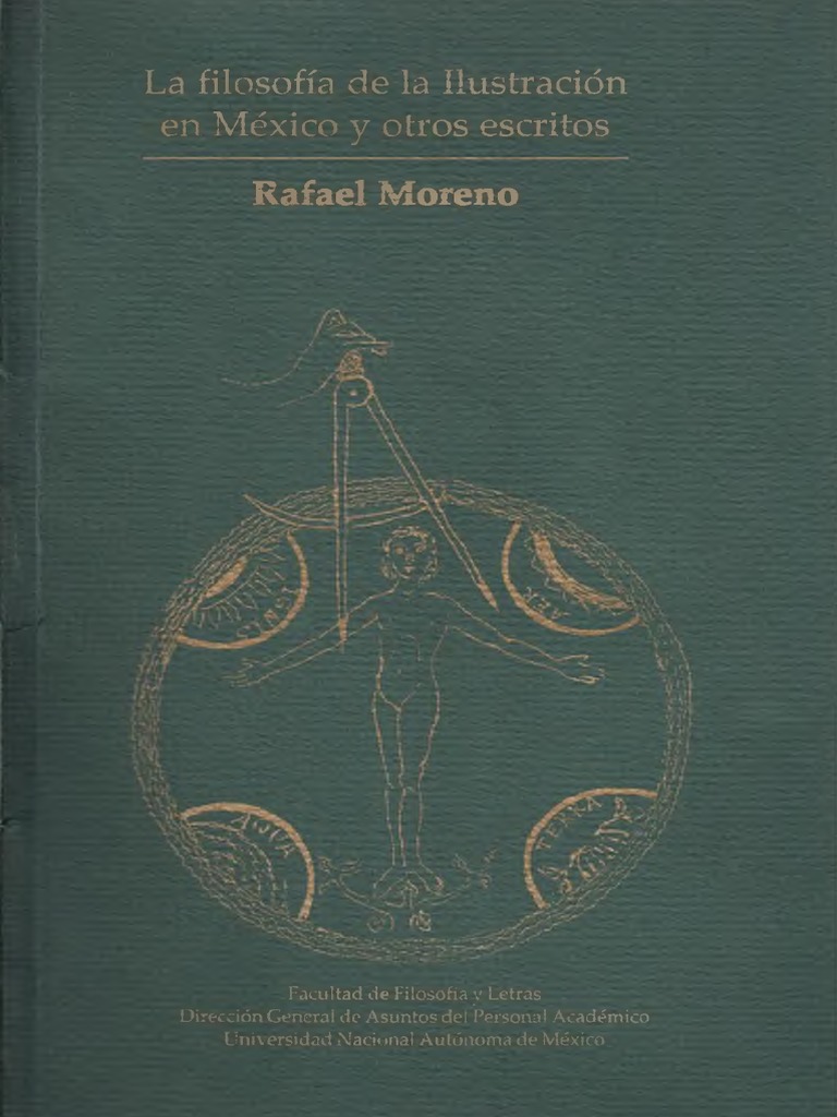 Rafael Moreno - La Filosofia de La Ilustracion en Mexico PDF | PDF | René  Descartes | Science, image size:768x1024