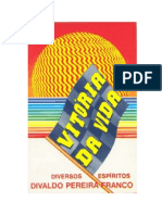 Vitória da Vida (Psicografia Divaldo Pereira Franco - Espíritos Diversos).pdf