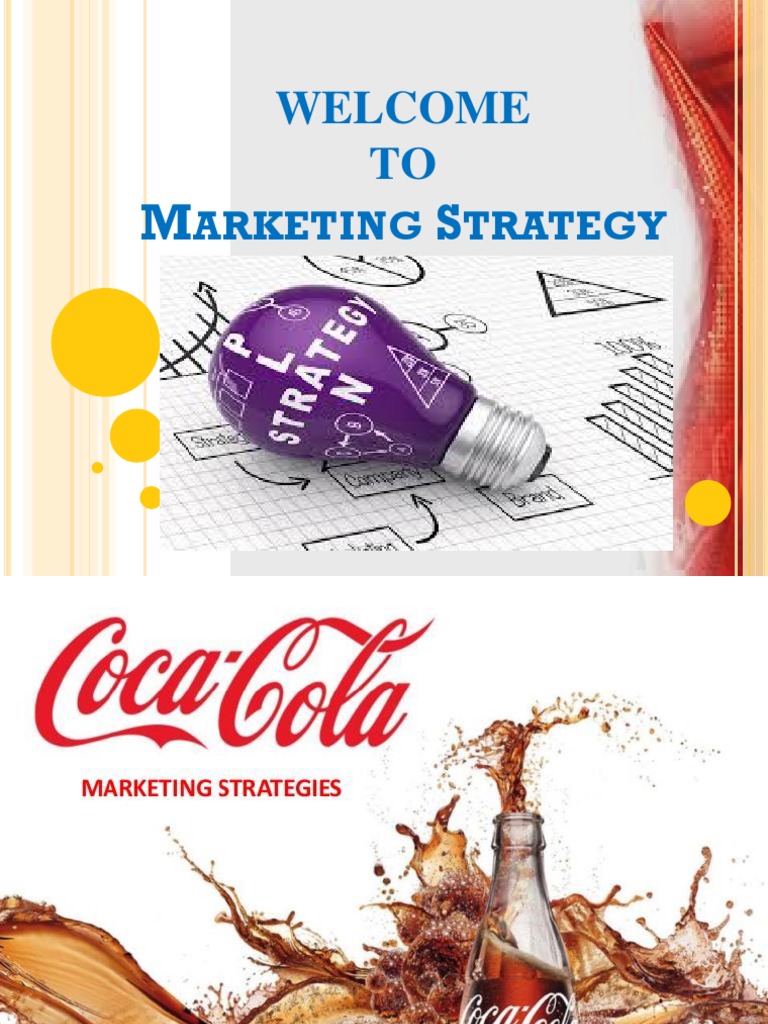 Coca Cola Marketing Strategies Overview | PDF | Coca Cola | Market ...