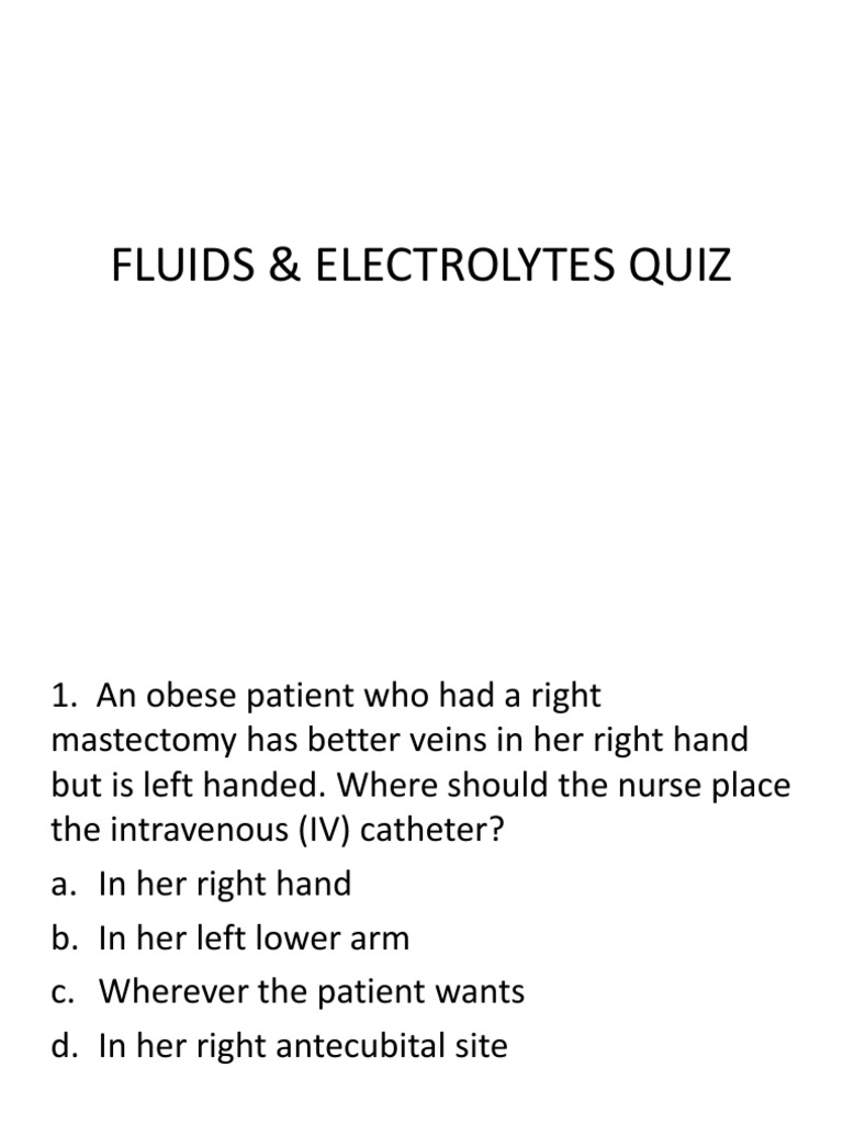 Fluids, Electrolytes, & Nutrition Quiz PDF Intravenous Therapy