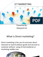 Direct Marketing: Presented By: Debojyoti Kar