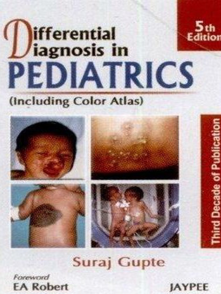 Suraj Gupte Differential Diagnosis In Pediatrics 40 Including Color Atl Abdomen Kidney