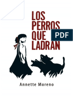 Annette-Moreno Los-Perros-Que -Ladran-PDF.pdf