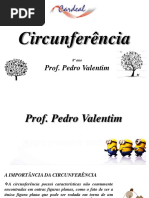 8º Ano - CIRCUNFERÊNCIA - Prof. Pedro Valentim