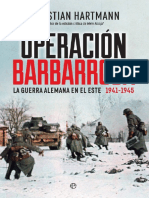 Operación Barbarroja. La Guerra Aleman en El Este.