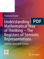 Raymond Duval (auth.) - Understanding the Mathematical Way of Thinking – The Registers of Semiotic Representations (2017, Springer International Publishing).pdf