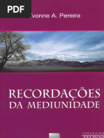 Recordações da Mediunidade - Bezerra de Menezes - Yvonne A. Pereira