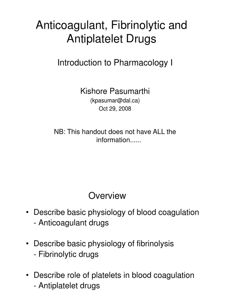 Anticoagulant, Fibrinolytic, Antiplatelet Drugs | PDF | Coagulation ...