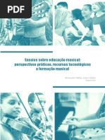 Ensaios Sobre Educação Musical Perspectivas Práticas Recursos Tecnológicos e Formação Musical