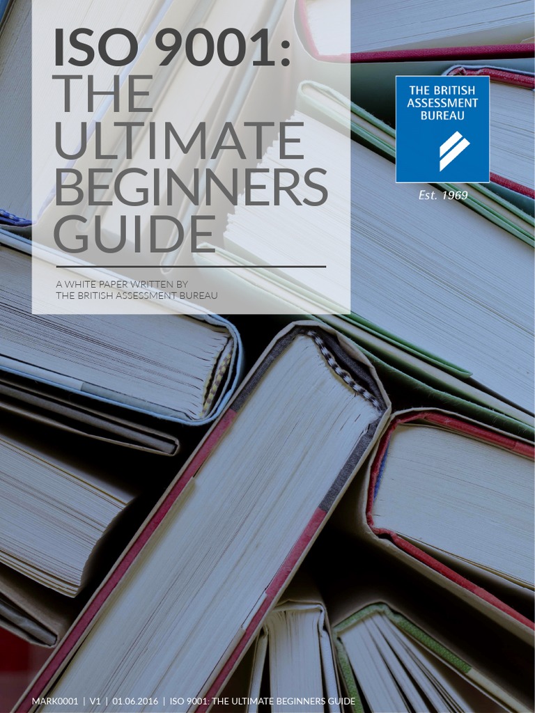 ISO 9001: A Beginner's Guide | PDF | Iso 9000 | Quality Management System