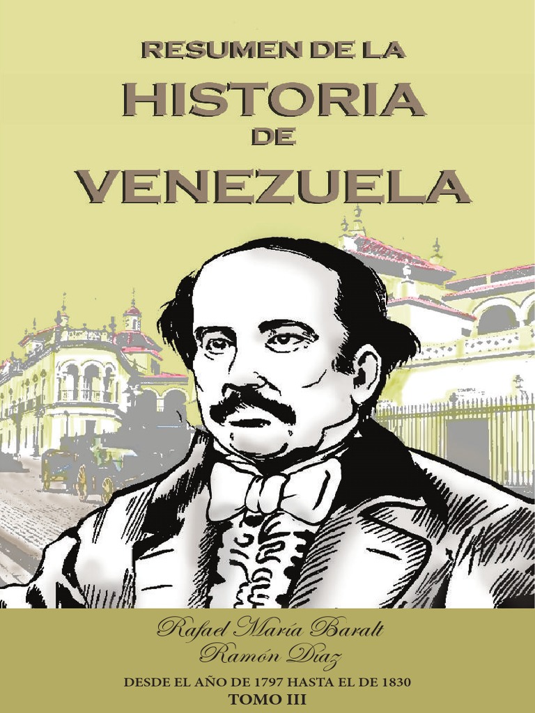 Resumen de Historia de Venezuela Tomo III | PDF | Venezuela ...