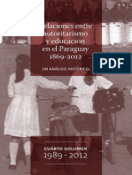Relaciones Entre Autoritarismo y Educación en El Paraguay 1869-2012 (Vol. 4)
