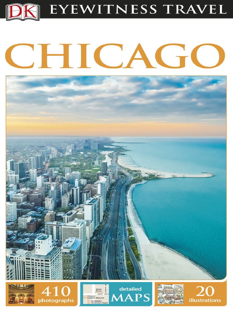 DK Eyewitness Travel Guide - Chicago (2017) PDF, PDF, Chicago