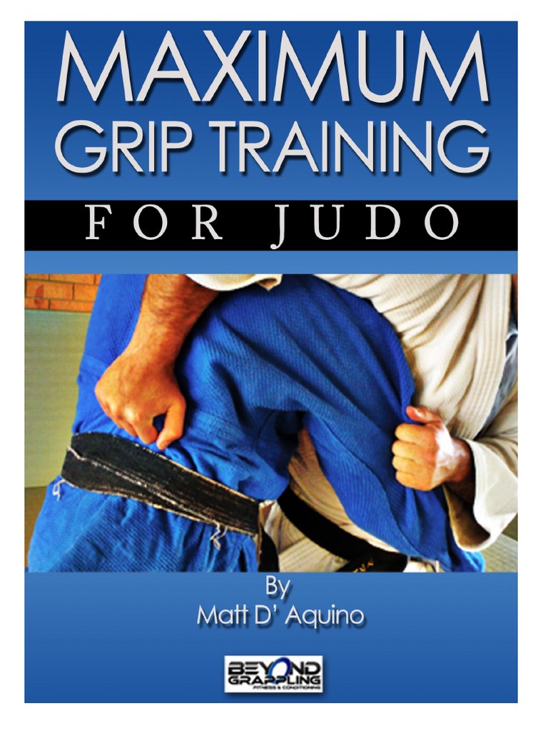 Maximum Grip Training For Judo PDF PDF Physical Fitness Recreation