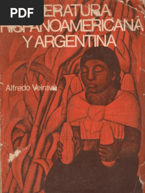 Literatura Hispanoameriana Y Argentina Alfredo Veirave