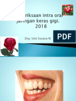 Pemeriksaan Intra Oral Jar Keras Gigi.ok-1.Pptx2018