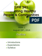 SPH 341 Promoting Healthy People & Communities: Week 1 August 28, 2018