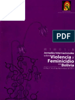 Memoria de Las Jornadas Internacionales Sobre Violencia y Feminicidio en Bolivia. La Paz. 2012