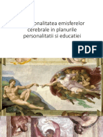 Functionalitatea Emisferelor Cerebrale in Planurile Personalitatii Si Educatiei