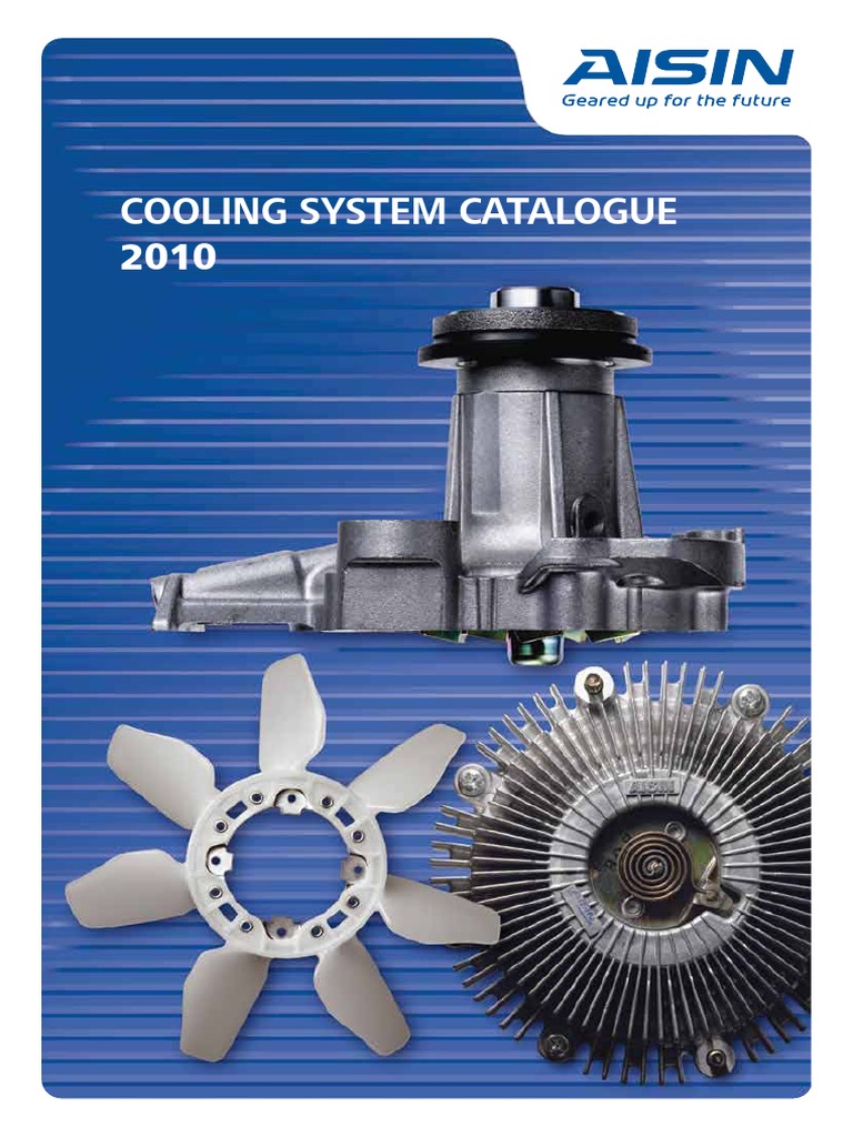 Aisin Cooling System Catalogue 2010: A Comprehensive Guide to 