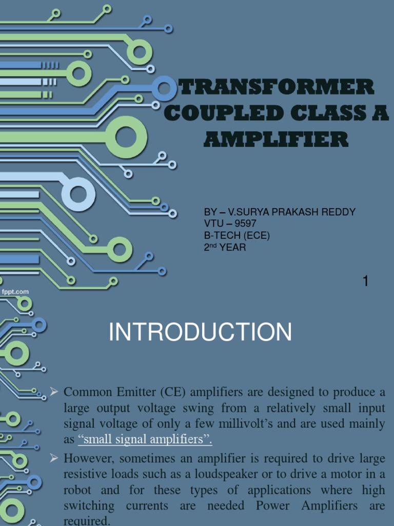 Transformer Coupled Class A Amplifier: BY - V.Surya Prakash Reddy VTU ...