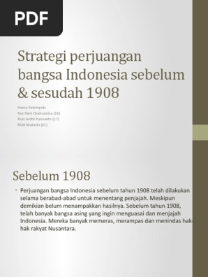 Trategi Perjuangan Bangsa Indonesia Sebelum Sesudah 1908