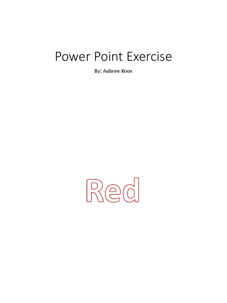 PowerPoint Exercise by Aubree Knox | PDF