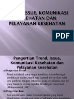 Trend, Issue, Komunikasi Kesehatan Dan Pelayanan