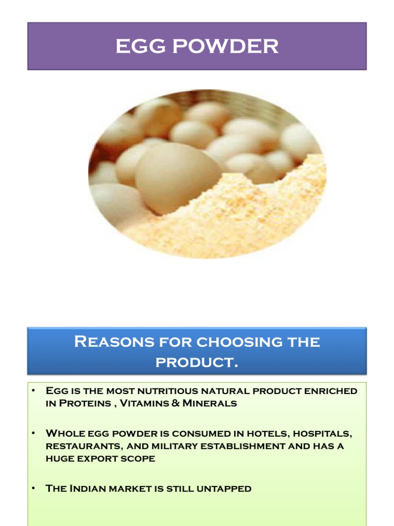 Egg Powder Manufacturing Plant Final Ppt1 Egg As Food Foods