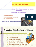 Cancer Prevention: - "Take Charge of Your Life and Learn As Much As You Can