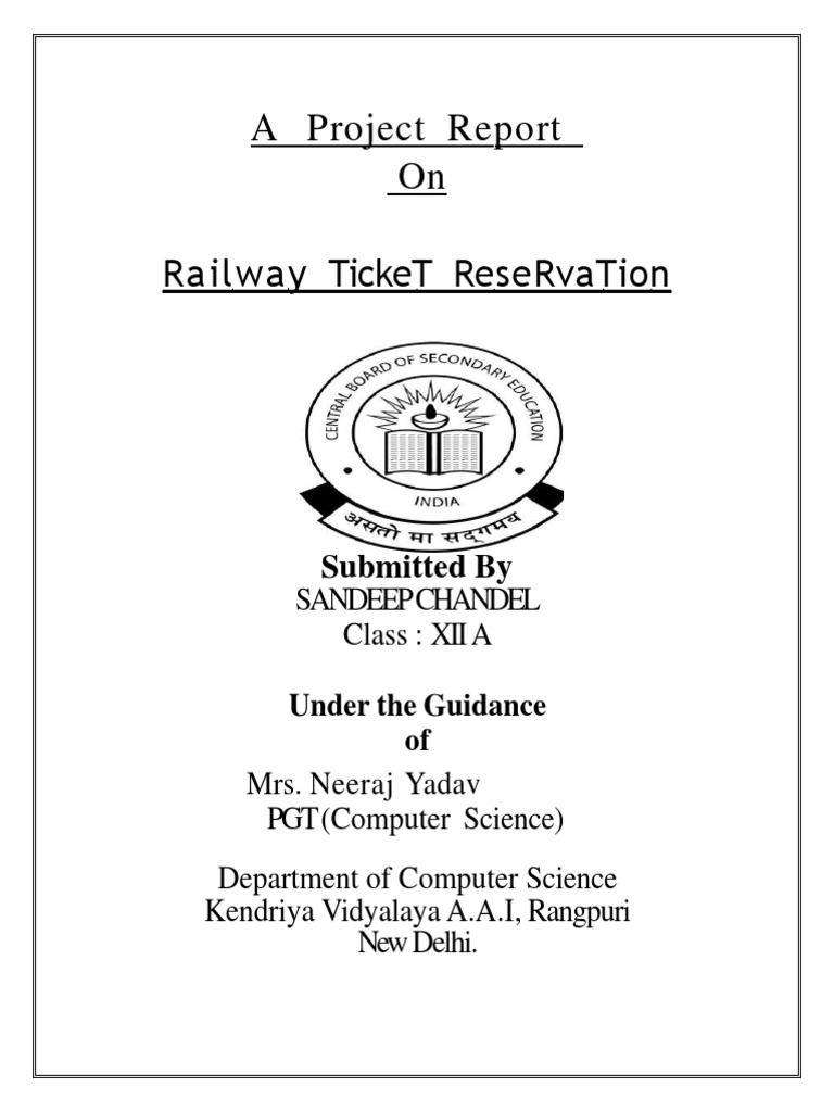 A Project Report On: Railway Ticket Reservation | PDF | Computer ...