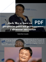 Danilo Díaz Granados - Jack Ma Se Hace Estas 3 Preguntas Para Ser Perseverante y Alcanzar Sus Metas