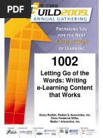 Letting Go of The Words: Writing E-Learning Content That Works, E-Learning Guild 2009 Gathering