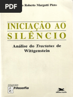 Paulo Roberto Margutti Pinto - Iniciação Ao Silêncio. Análise Do Tractatus de Wittgenstein
