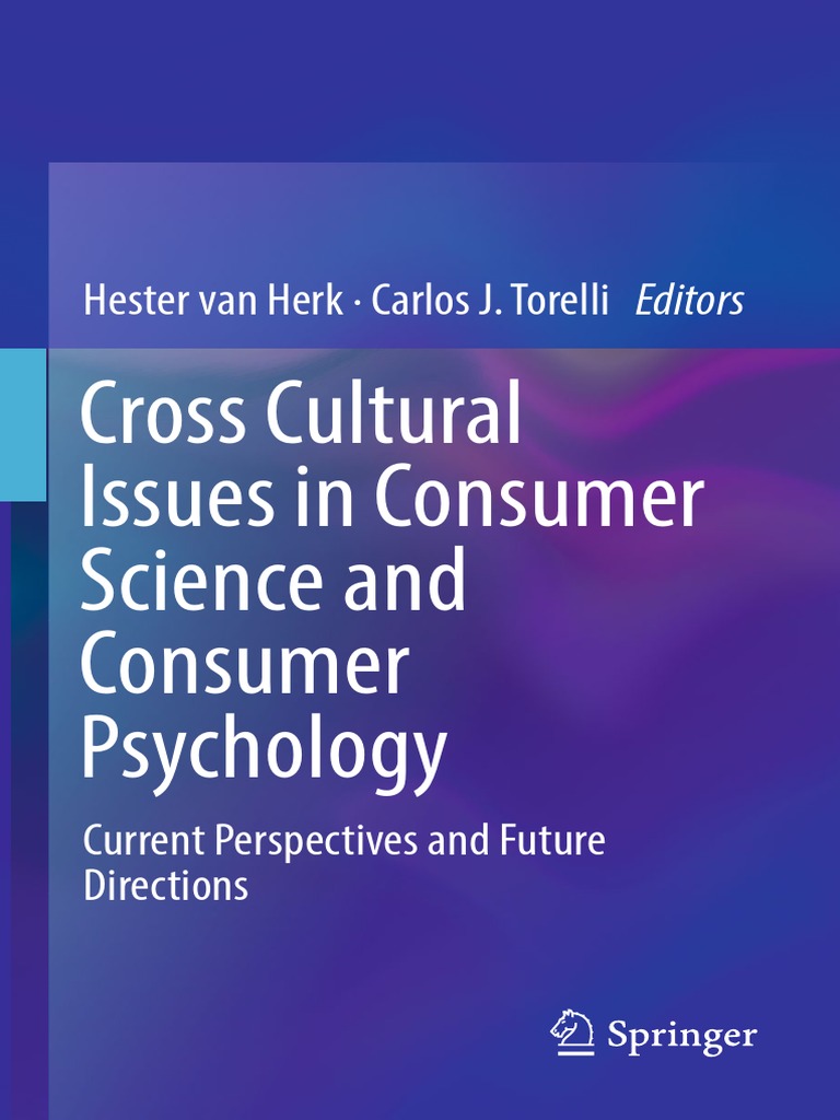 Cross Cultural Issues In Consumer Science And Consumer Psychology Value Ethics Consumer Behaviour