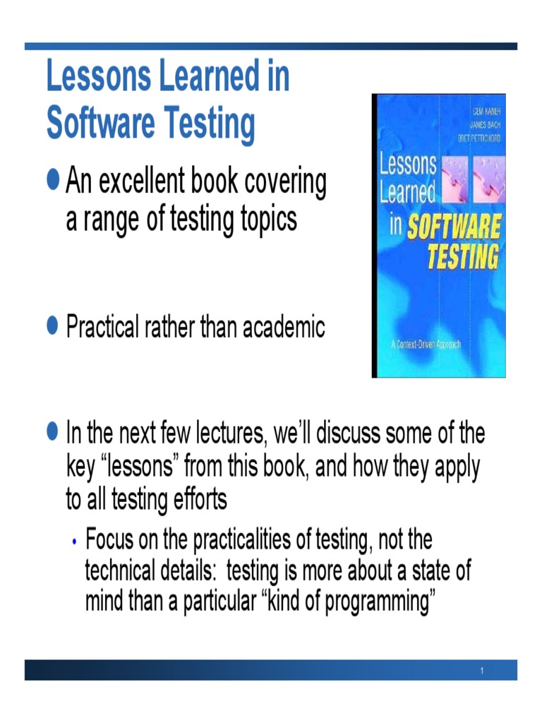 Lessons Learned in Software Testing: An Excellent Book Covering A Range ...