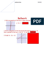 Bellwork: 1. Write An Equation of The Line in Slope-Intercept Form. y 4x - 3