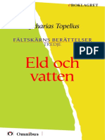 Zacharias Topelius - Fältskärns Berättelser 3 - Eld Och Vatten (Prosa) (1a Tryckta Utgåva 1853-67, Senaste Tryckta Utgåva 1985, 174 S.)