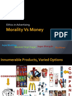 Morality Vs Money: Ethics in Advertising