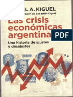 Las Crisis Económicas Argentinas. Miguel Kiguel