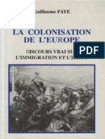 Guillaume Faye - La Colonisation de l'Europe