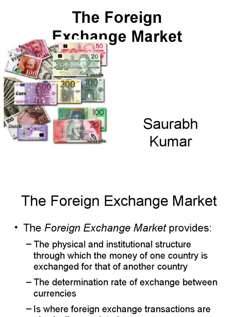Exchange For Foreign Currency Market