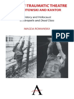 Magda Romanska, Kathleen Cioffi The Post-traumatic Theatre of Grotowski and Kantor History and Holocaust in Akropolis and Dead Class.pdf